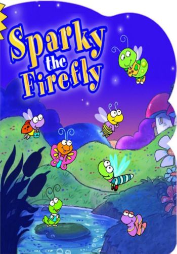 Sparky the Firefly  (Hardbound)